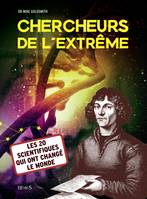 CHERCHEURS DE L'EXTREME