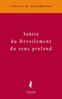 Soûtra du dévoilement du sens profond