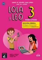 Lola y Leo paso a paso 3 - Livre de l'élève - Éd. hybride