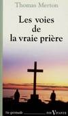 Les voies de la vraie prière