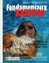 Les fondamentaux de la natation - Initiation et perfectionnement, initation et perfectionnement pour tous