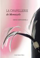 La chapellerie de Montazels