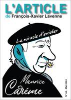 Maurice Carême, Le miracle d'exister