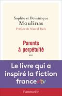 Parents à perpétuité