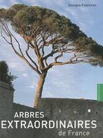 Arbres extraordinaires de France