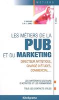 Les métiers de la pub et du marketing