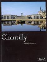 Le chateau de chantilly