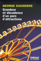 Grandeur et décadence d'un parc d'attractions, nouvelles