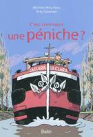 C'est comment une péniche ?