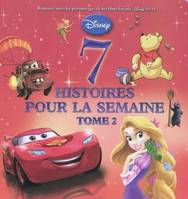 Tome 2, 7 histoires pour la semaine Tome 2