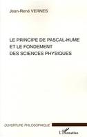 Le principe de Pascal-Hume et le fondement des sciences physiques