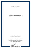 Présence verticale