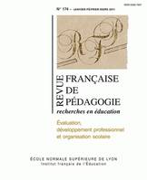 Revue française de pédagogie, n° 174/2011, Évaluation, développement professionnel et organisation scolaire