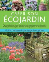 Jardinage Créer son écojardin