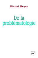 De la problématologie, Philosophie, science et langage