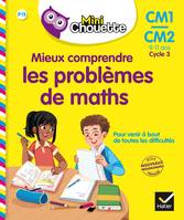 Mini Chouette, Mieux comprendre les problèmes de maths - CM1/CM2