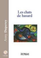 Les chats de hasard