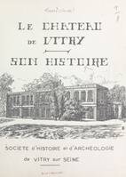 Le château de Vitry, Son histoire