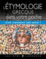 L'étymologie Grecque dans votre poche