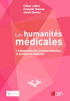 Les humanités médicales, L'engagement des sciences humaines et sociales en médecine