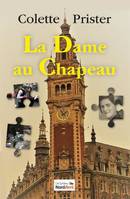 La dame au chapeau, Roman