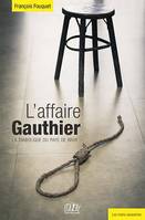 L'affaire Gauthier, La diabolique du pays de bray