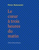 LE COEUR A TROIS HEURES DU MATIN bilingue fr/ang