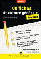 100 fiches de culture générale pour les Nuls Concours, 3e édition
