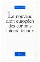 le nouveau droit européen des contrats internationaux