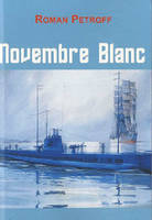 Novembre Blanc, récit de l'exil