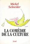 Essais (H.C.) La Comédie de la culture