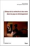 Éthique de la recherche et des soins dans les pays en développement, [atelier de réflexion, Paris, 21-23 octobre 2002]