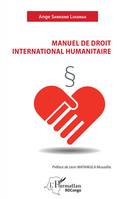 Manuel de droit international humanitaire