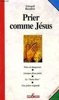 Prier comme Jésus