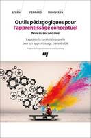 Outils pédagogiques pour l'apprentissage conceptuel / Niveau secondaire, Exploiter la curiosité naturelle pour un apprentissage transférable