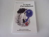 LE SECRET D'UN AUDACIEUX