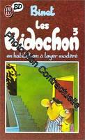 Les Bidochon., 3, Bidochon : en habitation a loyer modere__t3 (Les), - HUMOUR