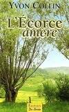 L'écorce amère