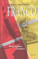 Francisco Franco - biographies croisées, biographies croisées