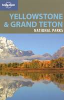 Yellowstone & Grand Teton National Park 2ed -anglais-