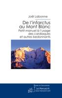 De l'infarctus au Mont Blanc