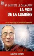 La voie de la lumière, Toute la sagesse du bouddhisme tibétain