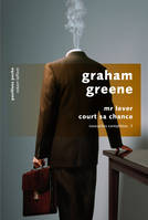 Nouvelles complètes / Graham Greene, 1, Mr Lever court sa chance