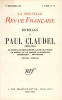 Hommage ŕ Paul Claudel N' 33 (Septembre 1955), (1868-1955)