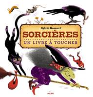 Sorcières, un livre à toucher