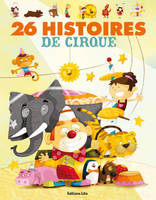 26 histoires de cirque