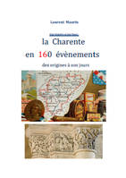 La Charente en 160 évènements