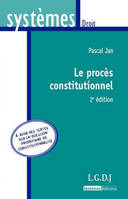Le procès constitutionnel-2ème édition