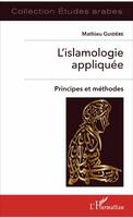 L'islamologie appliquée, Principes et méthodes