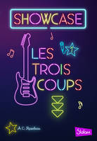 1, Showcase, Les trois coups Tome 1